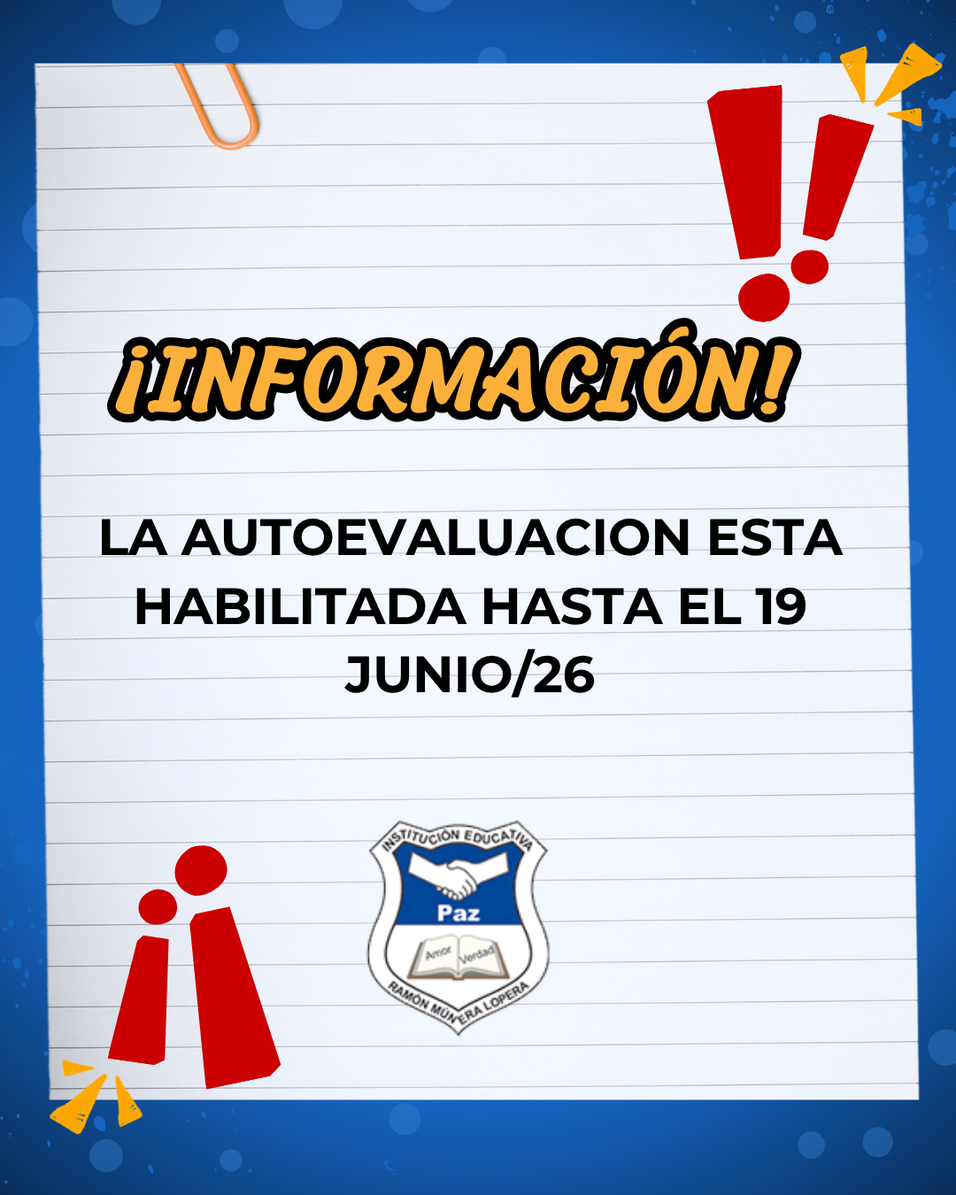 AUTOEVALUACIÓN HABILITADA HASTA EL 19 JUNIO-26